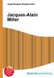 Jacques-Alain Miller, Jesse Russell,Ronald Cohn 