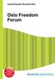 Oslo Freedom Forum, Jesse Russell,Ronald Cohn 