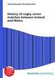 History of rugby union matches between Ireland and Wales, Jesse Russell,Ronald Cohn 