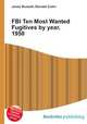 FBI Ten Most Wanted Fugitives by year, 1950, Jesse Russell,Ronald Cohn 