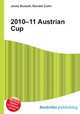2010–11 Austrian Cup, Jesse Russell,Ronald Cohn 