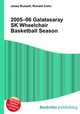 2005–06 Galatasaray SK Wheelchair Basketball Season, Jesse Russell,Ronald Cohn 