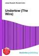 Undertow (The Wire), Jesse Russell,Ronald Cohn 