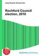 Rochford Council election, 2010, Jesse Russell,Ronald Cohn 