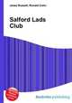 Salford Lads Club, Jesse Russell,Ronald Cohn 