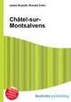 Chatel-sur-Montsalvens, Jesse Russell,Ronald Cohn 