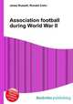 Association football during World War II, Jesse Russell,Ronald Cohn 