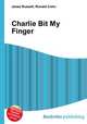 Charlie Bit My Finger, Jesse Russell,Ronald Cohn 