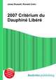 2007 Criterium du Dauphine Libere, Jesse Russell,Ronald Cohn 