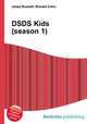 DSDS Kids (season 1), Jesse Russell,Ronald Cohn 