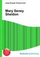 Mary Seney Sheldon, Jesse Russell,Ronald Cohn 