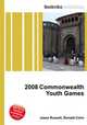 2008 Commonwealth Youth Games, Jesse Russell,Ronald Cohn 