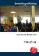 Caucus, Jesse Russell,Ronald Cohn 
