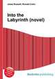 Into the Labyrinth (novel), Jesse Russell,Ronald Cohn 