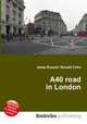A40 road in London, Jesse Russell,Ronald Cohn 