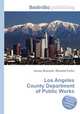 Los Angeles County Department of Public Works, Jesse Russell,Ronald Cohn 