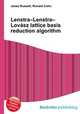 Lenstra–Lenstra–Lovasz lattice basis reduction algorithm, Jesse Russell,Ronald Cohn 