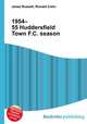 1954–55 Huddersfield Town F.C. season, Jesse Russell,Ronald Cohn 