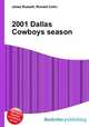 2001 Dallas Cowboys season, Jesse Russell,Ronald Cohn 