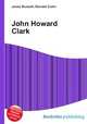 John Howard Clark, Jesse Russell,Ronald Cohn 
