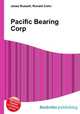 Pacific Bearing Corp, Jesse Russell,Ronald Cohn 