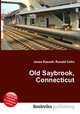 Old Saybrook, Connecticut, Jesse Russell,Ronald Cohn 