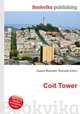 Coit Tower, Jesse Russell,Ronald Cohn 