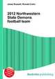 2012 Northwestern State Demons football team, Jesse Russell,Ronald Cohn 