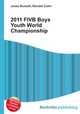 2011 FIVB Boys Youth World Championship, Jesse Russell,Ronald Cohn 