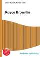 Royce Brownlie, Jesse Russell,Ronald Cohn 