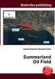 Summerland Oil Field, Jesse Russell,Ronald Cohn 