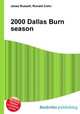 2000 Dallas Burn season, Jesse Russell,Ronald Cohn 
