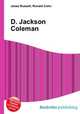D. Jackson Coleman, Jesse Russell,Ronald Cohn 