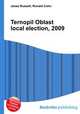 Ternopil Oblast local election, 2009, Jesse Russell,Ronald Cohn 