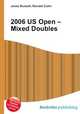2006 US Open – Mixed Doubles, Jesse Russell,Ronald Cohn 