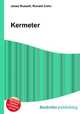 Kermeter, Jesse Russell,Ronald Cohn 