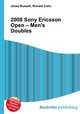 2008 Sony Ericsson Open – Men