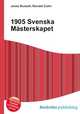 1905 Svenska Masterskapet, Jesse Russell,Ronald Cohn 