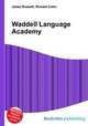 Waddell Language Academy, Jesse Russell,Ronald Cohn 