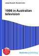 1998 in Australian television, Jesse Russell,Ronald Cohn 