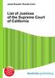 List of Justices of the Supreme Court of California, Jesse Russell,Ronald Cohn 