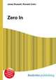 Zero In, Jesse Russell,Ronald Cohn 