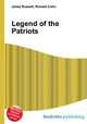 Legend of the Patriots, Jesse Russell,Ronald Cohn 