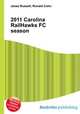 2011 Carolina RailHawks FC season, Jesse Russell,Ronald Cohn 