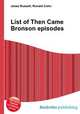 List of Then Came Bronson episodes, Jesse Russell,Ronald Cohn 