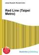 Red Line (Taipei Metro), Jesse Russell,Ronald Cohn 