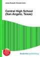 Central High School (San Angelo, Texas), Jesse Russell,Ronald Cohn 