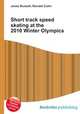 Short track speed skating at the 2010 Winter Olympics, Jesse Russell,Ronald Cohn 