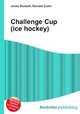 Challenge Cup (ice hockey), Jesse Russell,Ronald Cohn 