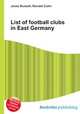 List of football clubs in East Germany, Jesse Russell,Ronald Cohn 